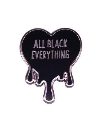 All Black Everything Enamel Pin Besom Boutique
