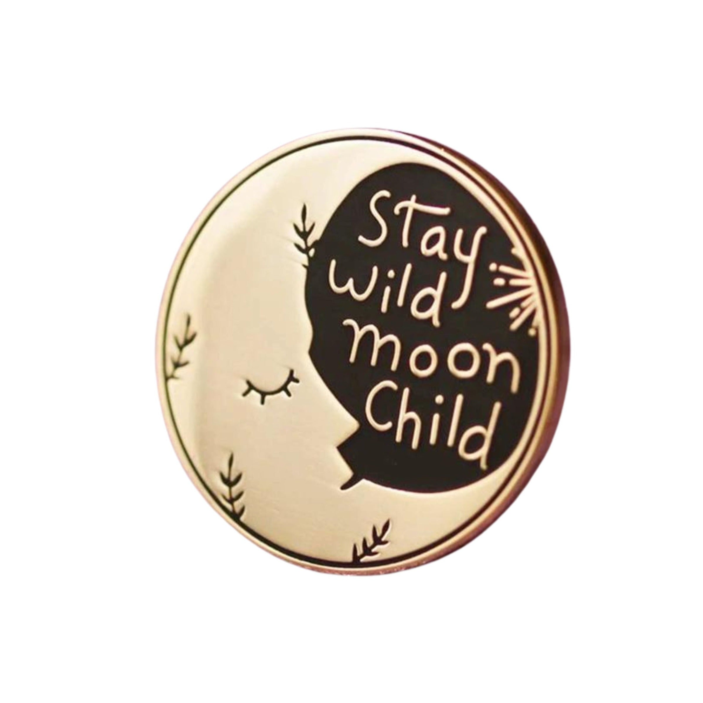 Stay Wild Pin Besom Boutique